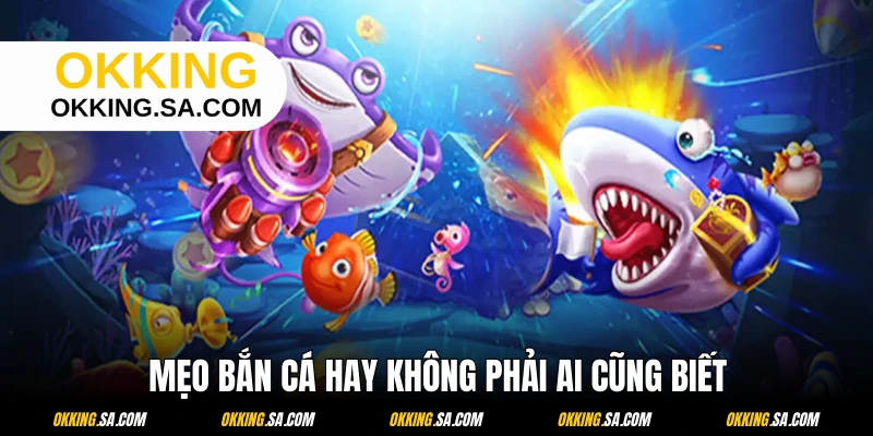 3 mẹo hay được cao thủ áp dụng trong H5